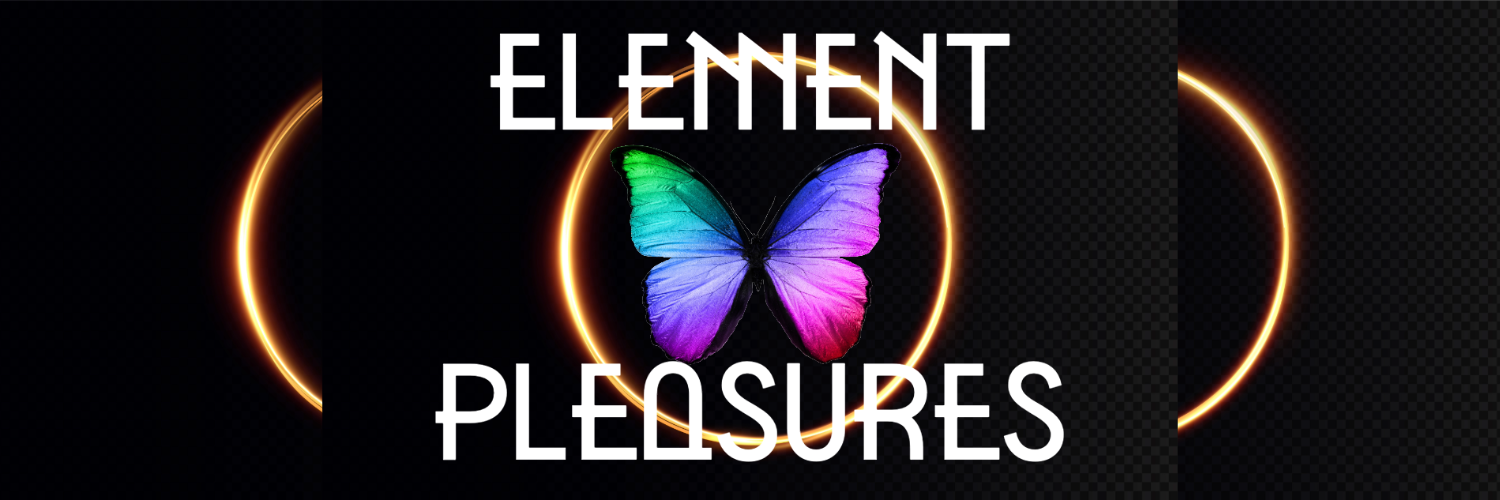 Element Pleasures